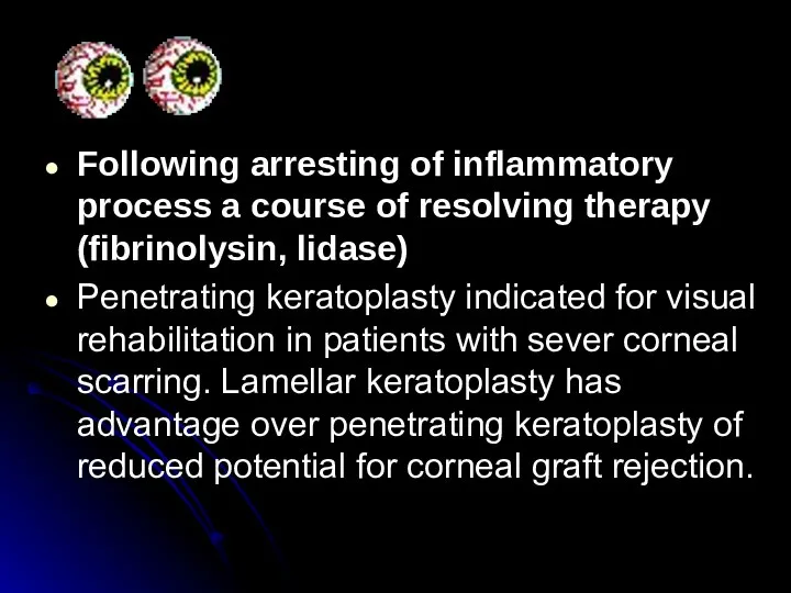 Following arresting of inflammatory process a course of resolving therapy (fibrinolysin, lidase)