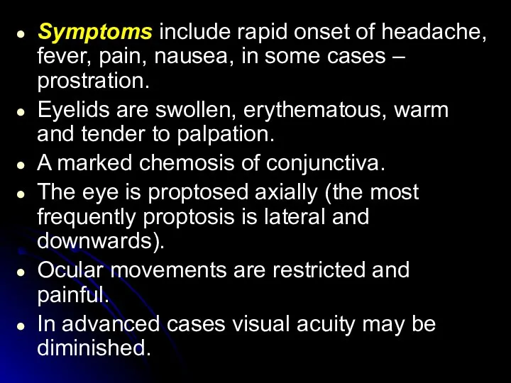 Symptoms include rapid onset of headache, fever, pain, nausea, in some cases