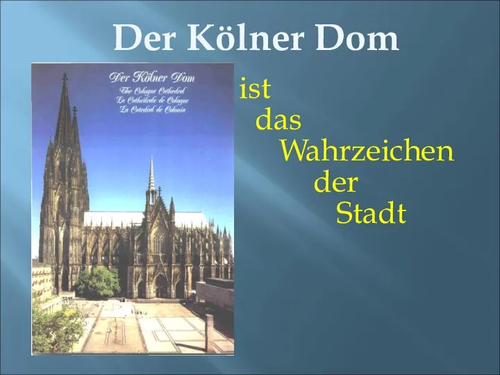 Der Kölner Dom ist Wahrzeichen der Stadt das