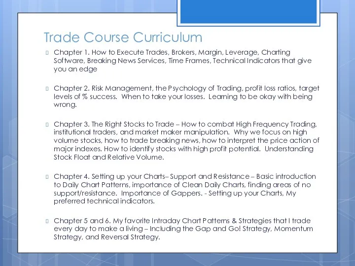 Trade Course Curriculum Chapter 1. How to Execute Trades, Brokers, Margin, Leverage,