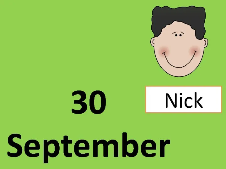 30 September Nick