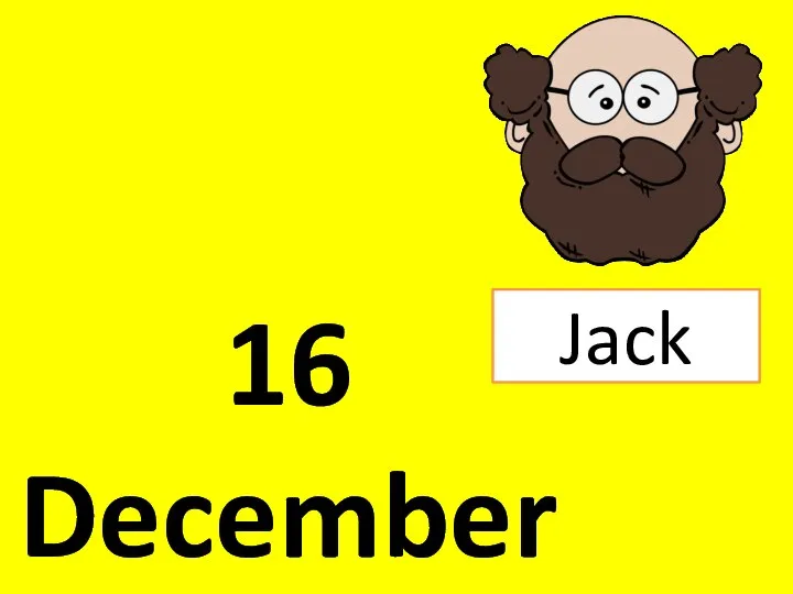 16 December Jack