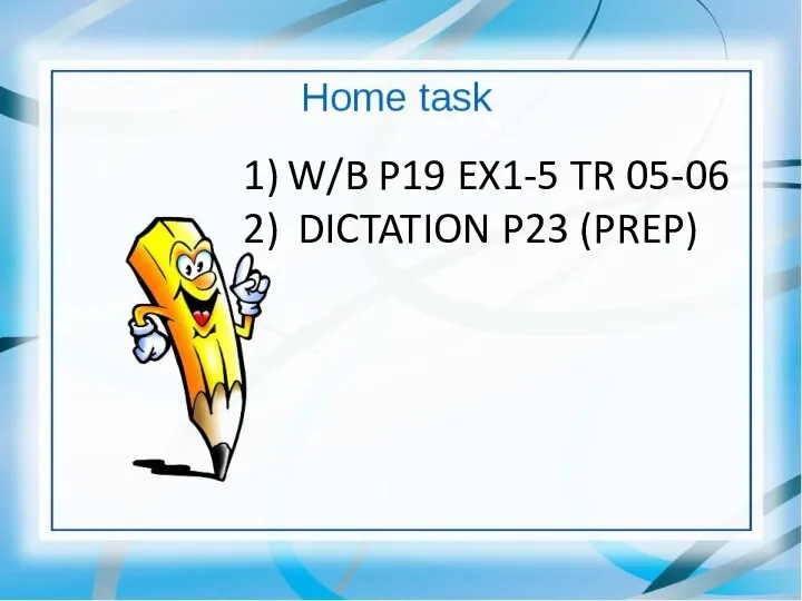 W/B P19 EX1-5 TR 05-06 DICTATION P23 (PREP)