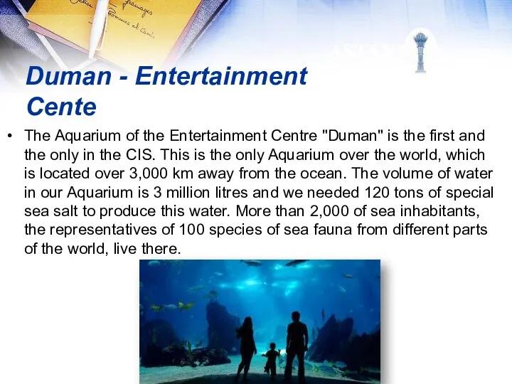 Duman - Entertainment Cente The Aquarium of the Entertainment Centre "Duman" is