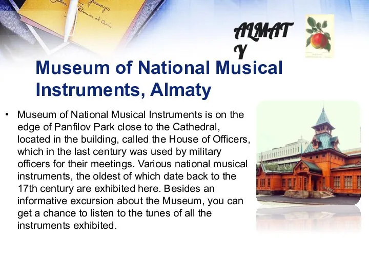Museum of National Musical Instruments, Almaty Museum of National Musical Instruments is