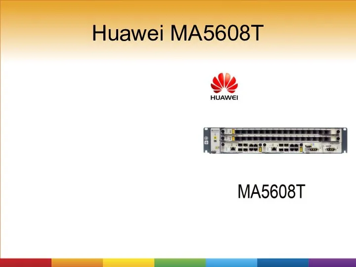 Huawei MA5608T