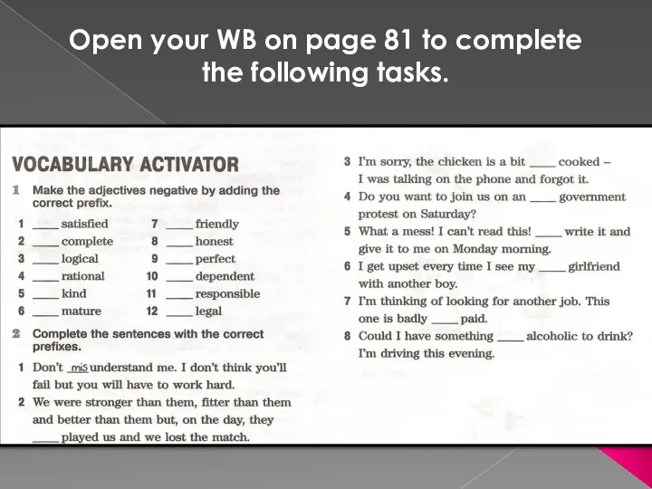 Open your WB on page 81 to complete the following tasks.