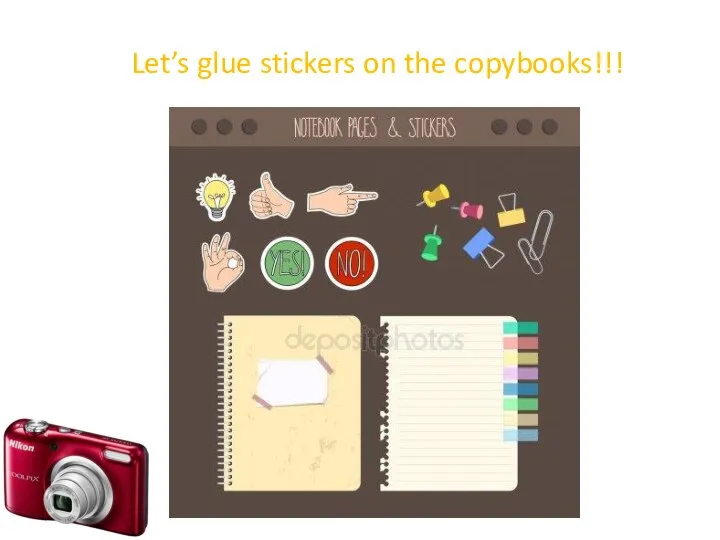 Let’s glue stickers on the copybooks!!!