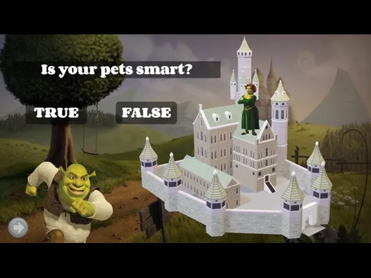 TRUE Is your pets smart? FALSE