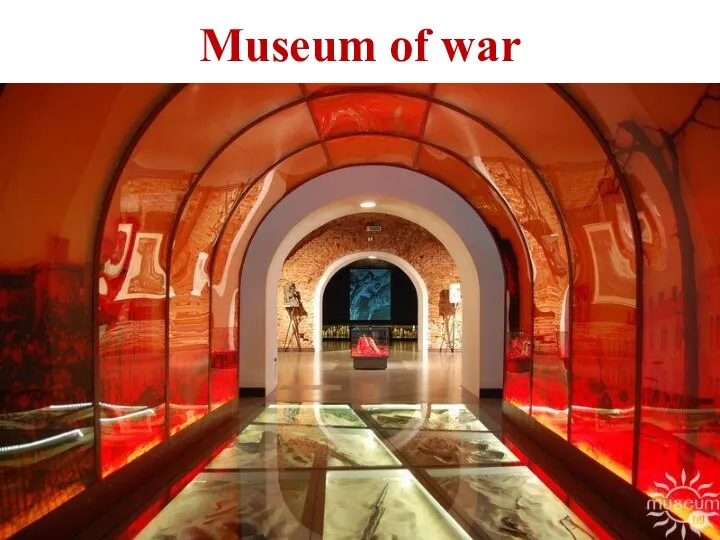 Museum of war
