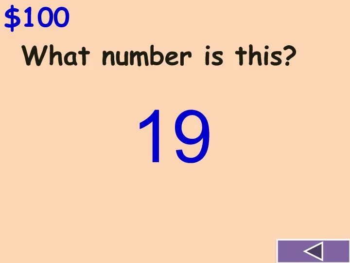 What number is this? $100 19