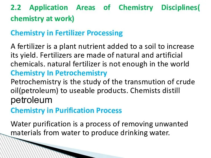 2.2 Application Areas of Chemistry Disciplines( chemistry at work) Chemistry in Fertilizer