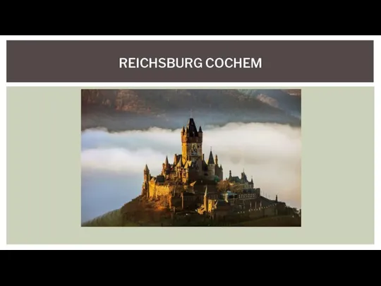 REICHSBURG COCHEM