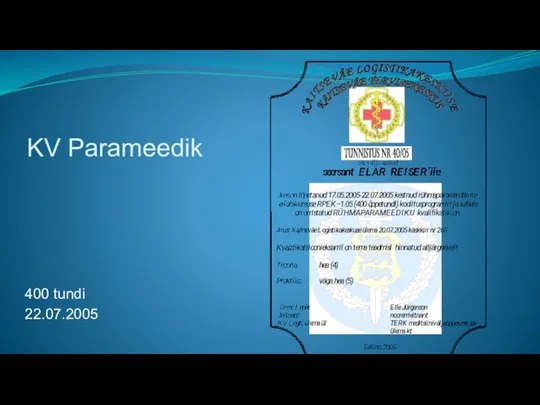 KV Parameedik 400 tundi 22.07.2005