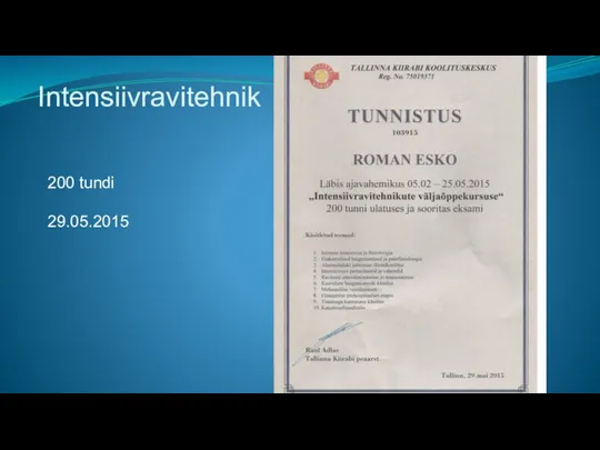 Intensiivravitehnik 200 tundi 29.05.2015