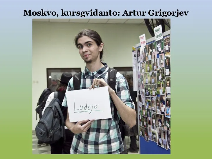 Moskvo, kursgvidanto: Artur Grigorjev