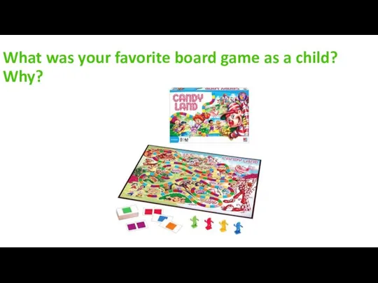What was your favorite board game as a child? Why?