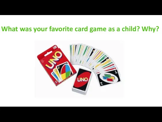 What was your favorite card game as a child? Why?