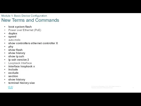 Module 1: Basic Device Configuration New Terms and Commands boot system flash