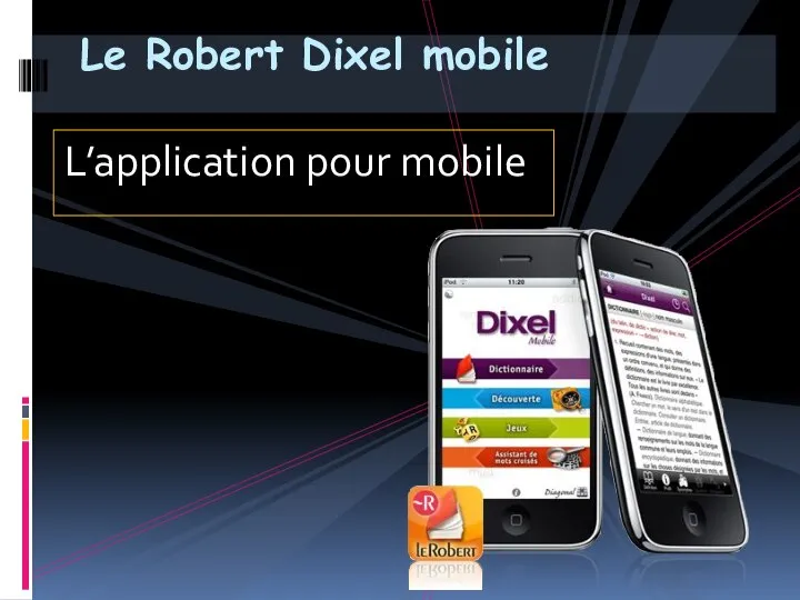 L’application pour mobile Le Robert Dixel mobile