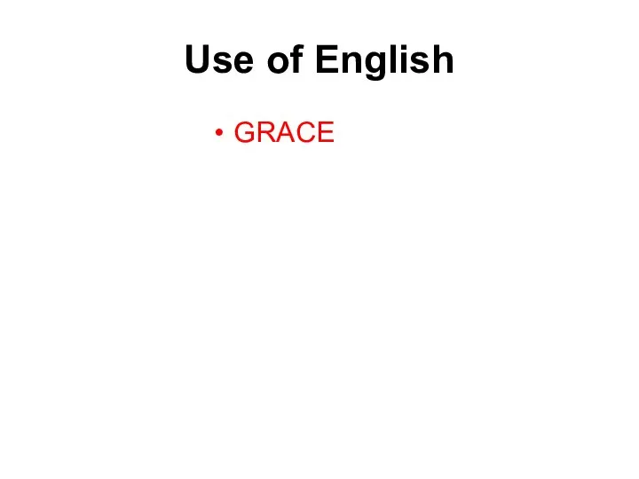 Use of English GRACE