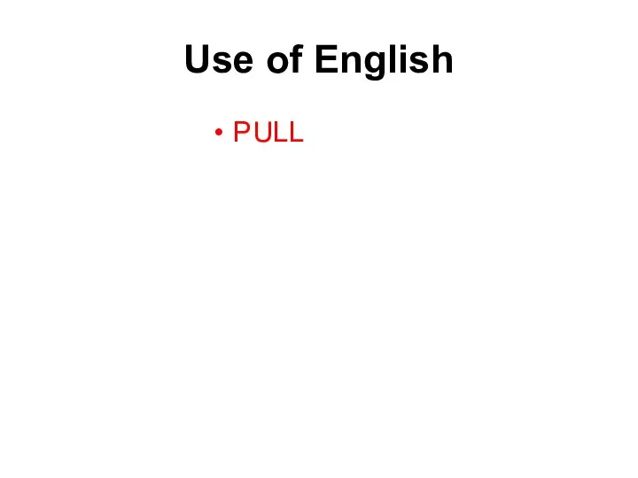 Use of English PULL