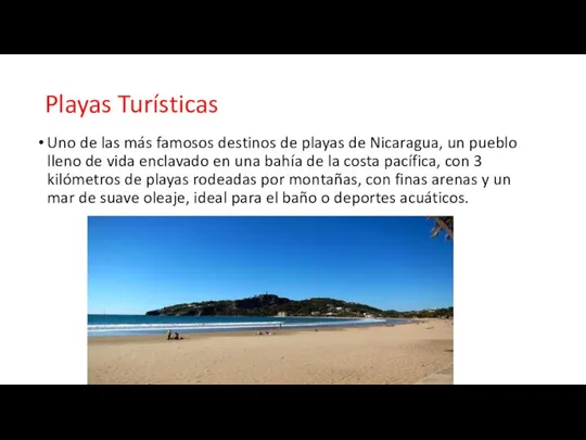 Playas Turísticas Uno de las más famosos destinos de playas de Nicaragua,