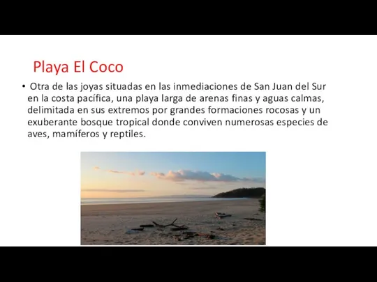 Playa El Coco Otra de las joyas situadas en las inmediaciones de