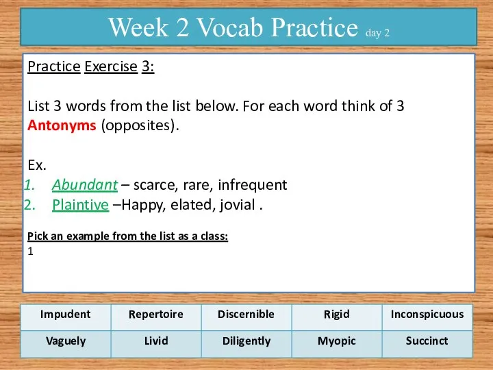 Week 2 Vocab Practice day 2 Practice Exercise 3: List 3 words