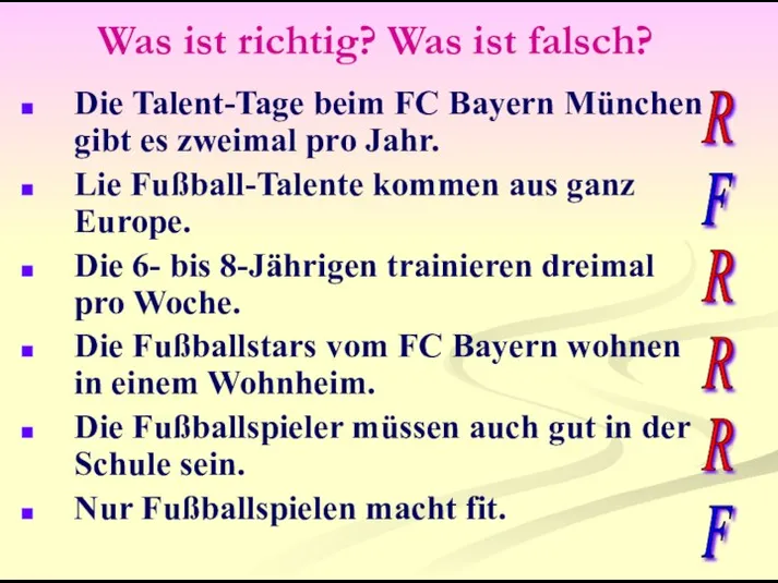 Was ist richtig? Was ist falsch? Die Talent-Tage beim FC Bayern München