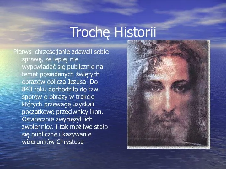 Trochę Historii Pierwsi chrześcijanie zdawali sobie sprawę, że lepiej nie wypowiadać się