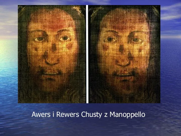 Awers i Rewers Chusty z Manoppello