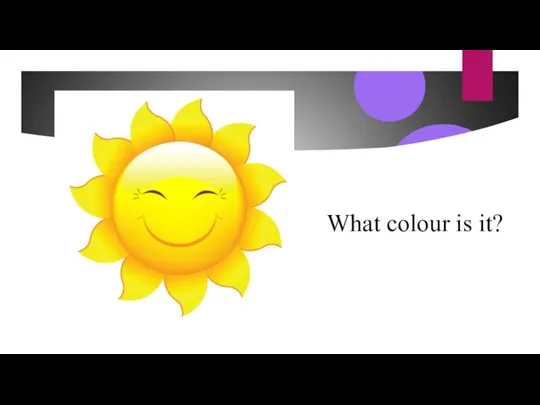 What colour is it?