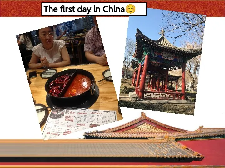 Page The first day in China☺