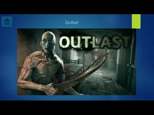 Outlast