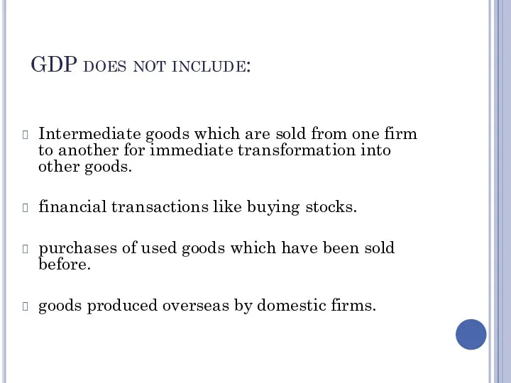 Intermediate goods which are sold from one firm to another for immediate