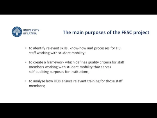 The main purposes of the FESC project to identify relevant skills, know-how