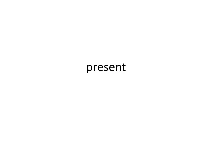 present