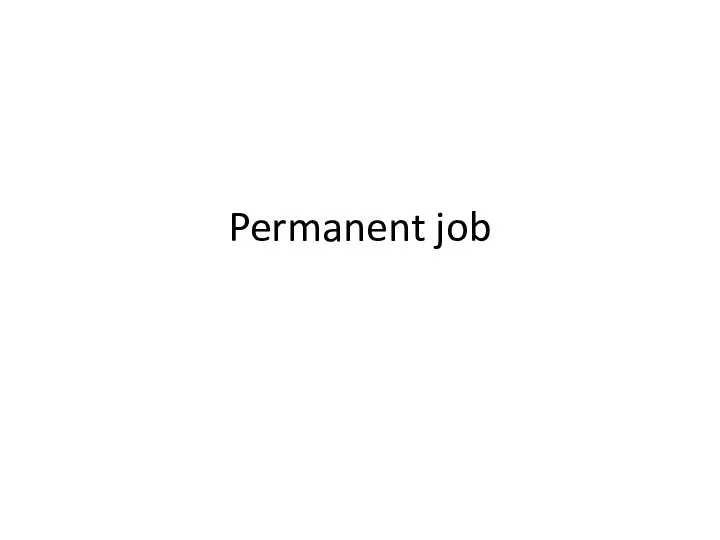 Permanent job