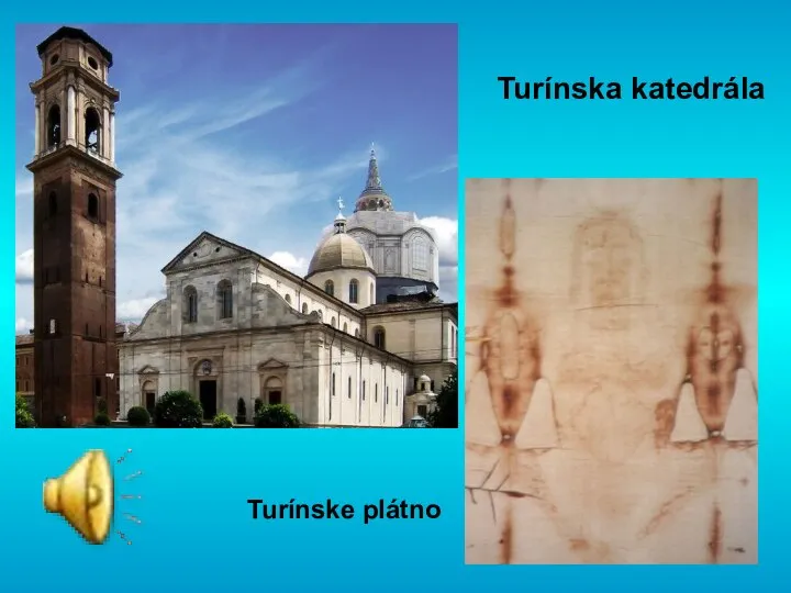 Turínska katedrála Turínske plátno