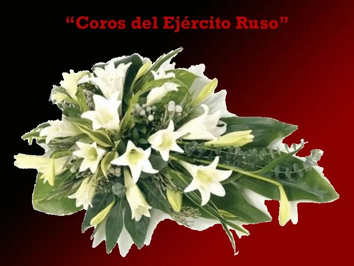 “Coros del Ejército Ruso”