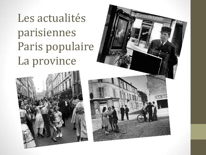 Les actualités parisiennes Paris populaire La province