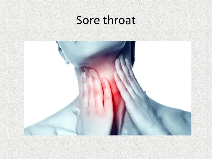 Sore throat