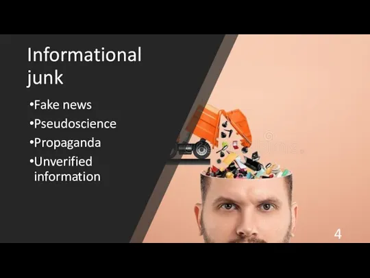 Informational junk Fake news Pseudoscience Propaganda Unverified information