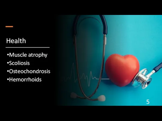 Health Muscle atrophy Scoliosis Osteochondrosis Hemorrhoids