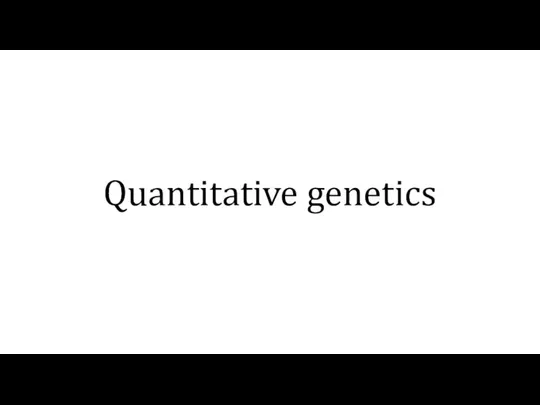 Quantitative genetics