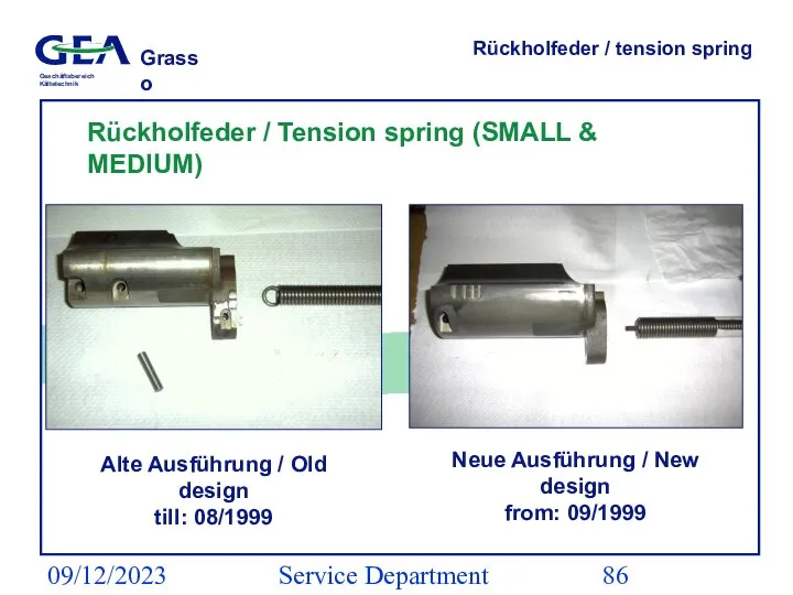 09/12/2023 Service Department (ESS) Rückholfeder / tension spring Rückholfeder / Tension spring