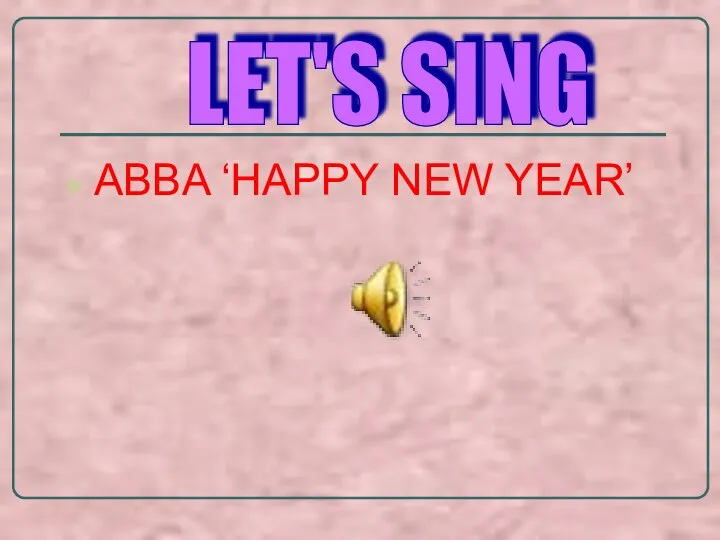 ABBA ‘HAPPY NEW YEAR’ LET'S SING