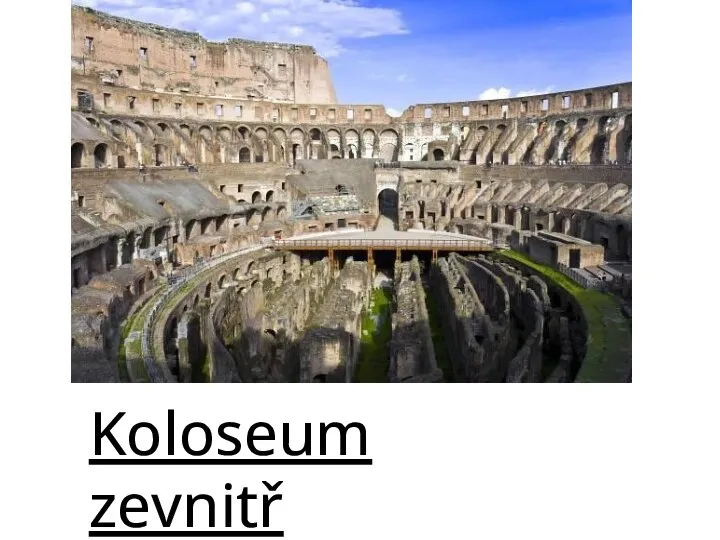 Koloseum zevnitř