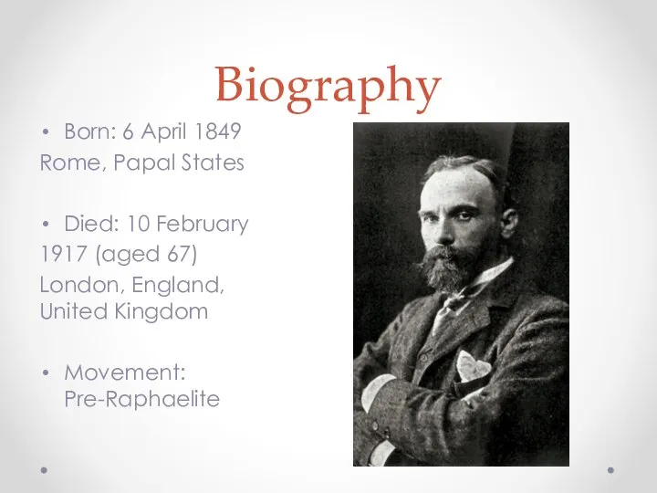 Biography Born: 6 April 1849 Rome, Papal States Died: 10 February 1917